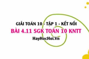 Bài 4.11 SGK Toán 10 tập 1 Kết nối tri thức